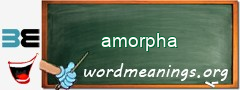 WordMeaning blackboard for amorpha